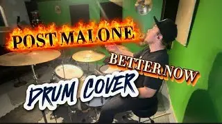 Post Malone - Better Now (Drum Cover)