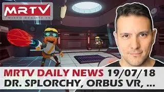 DAILY NEWS #29: Dr. Splorchy's Space Heroes, Karnage Chronicles, Echo Combat, Orbus VR, Unreal...