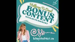 Bonus Content with Beth Rockert