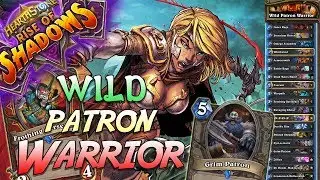 Wild Patron Warrior Deck | Rise of Shadows | Hearthstone
