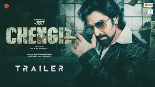 CHENGIZ - Official Teaser Trailer 2022 | Jeet | Susmita Chatterjee | Rajesh Ganguly (Fan-Made)