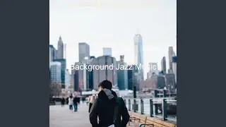 Bgm for Feeling Positive