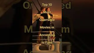 Top 10 Most Overrated Movies Fans Can&rsquo;t Stop Talking About 😱 #top10 #shorts #tenzyshorts