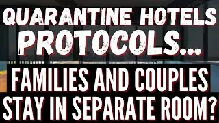 🔴TRAVEL UPDATE: WHAT ARE THE RULES OF QUARANTINE HOTELS/FACILITY FOR FAMILIES AND COUPLES?
