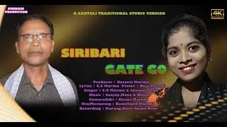 SIRIBARI GATE GO SANTALI TRADITIONAL STUDIO VERSION 2022#jamunatudu#newsantalisong#marangburuaudio