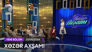 Xəzər Axşamı - Niyaməddin Musayev, Təhmiraz Şirinov, Aqşin Tarıyeloğlu, Fatimə Vəfa 13.05.2024