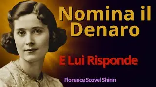 La Preghiera di Florence: Il Denaro Risponde Quando lo Nomini