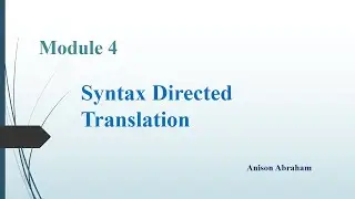 CS304: Syntax Directed Translation Scheme | 2.SDT Ex: |Syntax Directed Definition in CompilerDesign