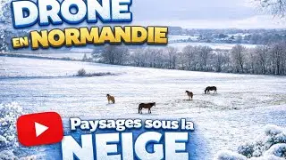 05/01/25 - La Normandie sous la Neige en Drone