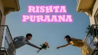 Rishta Puraana | Romantic Hindi Love Song | Peace Valley