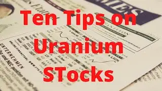 Ten Great tips on Uranium Stocks  (2021) #SHORTS