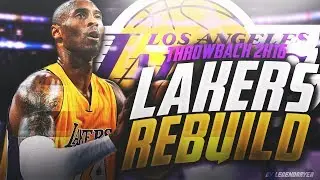 THROWBACK NBA 2K16 MYLEAGUE: Rebuilding the Los Angeles Lakers