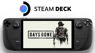 Days Gone Steam Deck | SteamOS | All Graphics Presets | 40Hz Vs 60Hz | 2TB Dual Boot