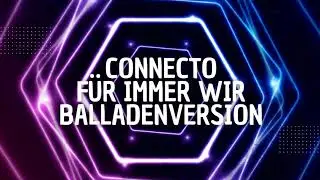 Connecto - Für immer Wir (Intimate Version)