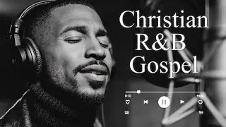 Gospel R&B Worship for Calm Prayer & Gentle Rest | No Mid Ads | Christian Music