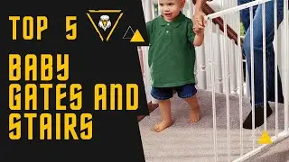 Top 5 Baby Gates and Stairs 2022. Durable Product.