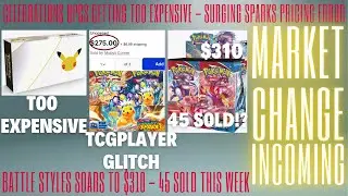 CELEBRATIONS UPC IS TOO EXPENSIVE - SURGING SPARKS PRICED AT $280 - BATTLE STYLES SOARS TO $310