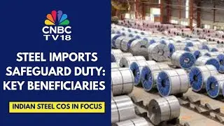 DGTR Recommends Final Safeguard Duty On Steel Imports For 3 Years; JSW Steel, Tata Steel Gain
