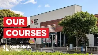 Discover Exciting Courses at North Notts College