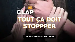Tout &ccedil;a doit stopper ! LeClap Info #1