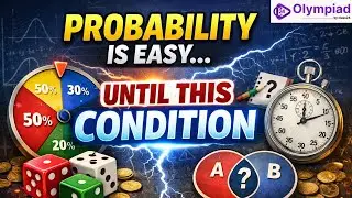 Tricky Probability Question Solved | At Least One Condition | Olympiad Method