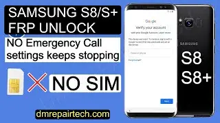 SAMSUNG Galaxy S8/S8+ FRP Bypass NO SIM/App info not open/NOT Apps installed - FRP Tool - Method - 2