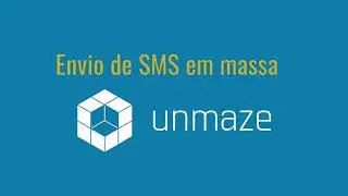 Envio de SMS em massa atrav&eacute;s do Unmaze