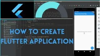 Create Flutter Application  & Run Flutter Project [Flutter Application]