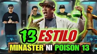 13 ESTILO | NA-MASTER ni POISON 13 (MOKUJIN of FLIPTOP)