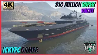 GTA ONLINE : BUYING A SUPER YACHT FOR $10 MILLION | ICKYPC GAMER | 4K 60FPS GAMEPLAY | #gtaonline |