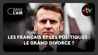 Les Français et les politiques : le grand divorce ?  -  C dans l’air - 31.12.2025