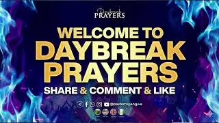DAYBREAK PRAYERS || LORD SETTLE ME DAY 4