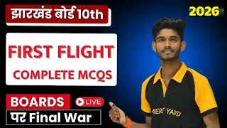 First Flight Complete MCQs Part 2 | एक ही वीडियो में सब | Class 10 | JAC Board 2026 | Merit Yard