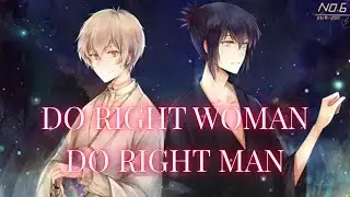 Nightcore - Do Right Woman, Do Right Man (Cher)