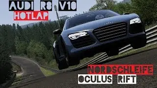 Subscriber Request - Audi R8 V10 Hotlap Nordschleife | Assetto Corsa VR Gameplay [Oculus Rift]