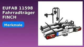 BEWERTUNG (2025): EUFAB 11598 Fahrradtr&auml;ger FINCH. WESENTLICHE Einzelheiten
