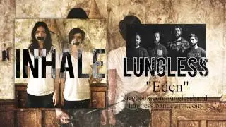 Lungless - Eden (AUDIO)