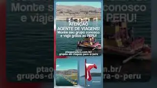 Monte seu grupo conosco e viaje gr&aacute;tis ao PERU!