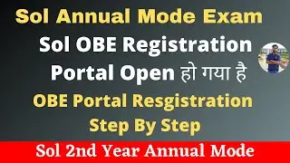 Sol OBE Registration Open  हो गया है || Step by Step Procedure Obe registration || Obe june 2021