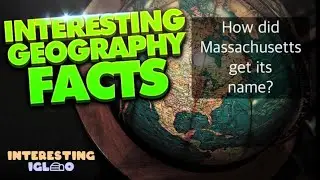 (How did Massachusetts get its name?) Interesting Geography Facts, Amazing Facts