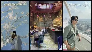 Van Gogh Alive + Sketch Glade + London Eye experience  |  MARIELLE ERIKA GALMO