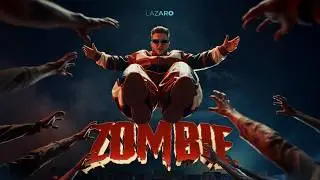 LAZARO - ZOMBIE (Official Music Video)