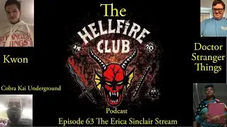 The Hellfire Club Podcast Episode 63 The Erica Sinclair Stream