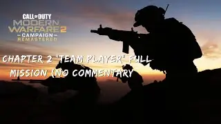 Call of Duty: MW2 Remastered - Chapter 2 