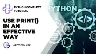 Working with print() function in python | ways of using print() in python | Hackware Bro