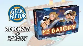 MS BATORY - Recenzja i Zasady