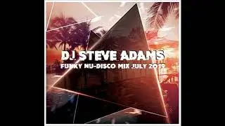 Funky Nu Disco Mix July 2019