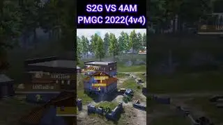 S2G VS 4AM (4v4) fight in PMGC 2022 | #pubgmobile #pubg #best #bgmi #pmgc #pubgm #gaming #bgis