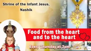 Food from the heart and to the heart || 08 January 2026 || Infant Jesus Shrine Nashik || 7pm ||