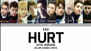 EXO (엑소) &mdash; Hurt (OT10 Version) Color Coded Han|Rom|Eng Lyrics